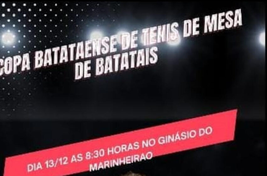  Batatais sediará a 1° Copa Batataense de Tênis de Mesa